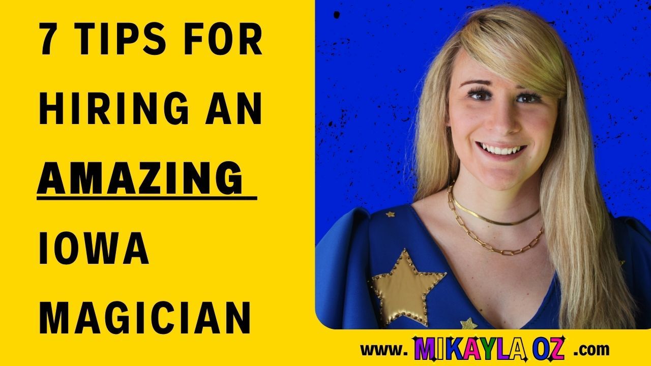 7 Tips for Hiring an Iowa Magician