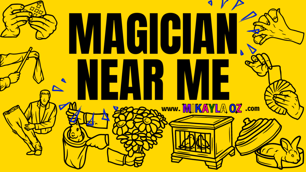 Magician Near Me - Mikayla Oz