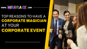 Corporate Magician Mikayla Oz at Your Corporate Event